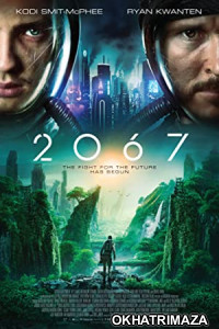 2067 (2020) Hollywood Hindi Dubbed Movie