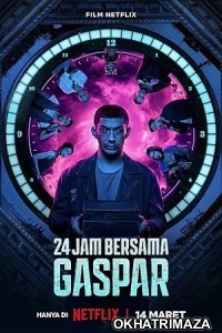 24 Hours with Gaspar (2023) HQ Telugu Dubbed Movie