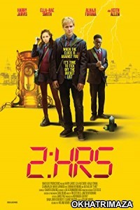 2: Hrs (2018) Unofficial Hollywood Hindi Dubbed Movie