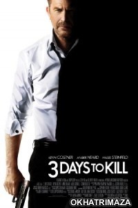 3 Days to Kill (2014) Hollywood Hindi Dubbed Movie