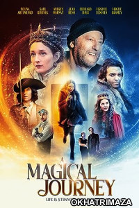 A Magical Journey (2019) Hollywood Hindi Dubbed Movie