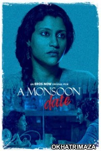 A Monsoon Date (2019) Bollywood Hindi Movie