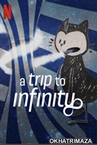 A Trip to Infinity (2022) Hollywood Hindi Dubbed Movie