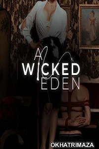 A Wicked Eden (2021) Hollywood English Movie