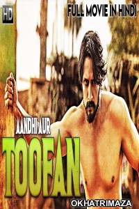 Aandhi Aur Toofan (Kaamannana Makkalu) (2019) South Indian Hindi Dubbed Movie