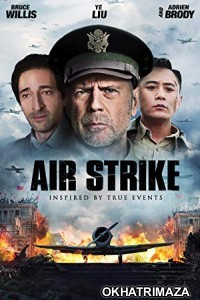 Air Strike (2018) Hollywood English Movie