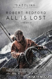 All Is Lost (2013) Hollywood Hindi Dubbed Movie