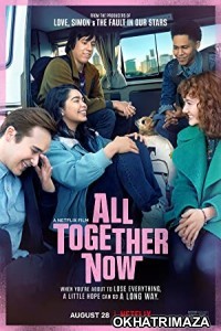 All Together Now (2020) Hollywood Hindi Dubbed Movie