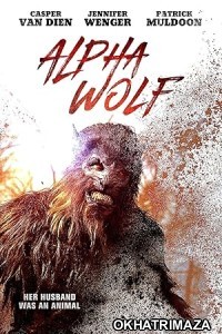 Alpha Wolf (2018) ORG Hollywood Hindi Dubbed Movie