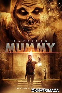American Mummy (2014) UNRATED Hollywood Hindi Dubbed Movie