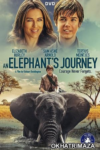 An Elephants Journey (2017) Hollywood Hindi Dubbed Movie