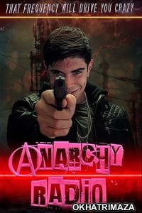 Anarchy Radio (2024) HQ Tamil Dubbed Movie
