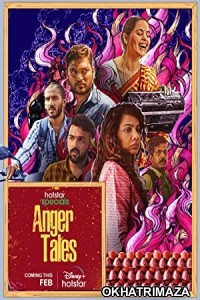 Anger Tales (2023) Hindi Season 1 Complete Show