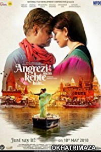 Angrezi Mein Kehte Hain (2018)  Bollywood Hindi Movie