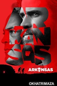 Arkansas (2020) Hollywood Hindi Dubbed Movie