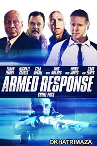 Armed Response (2013) Hollywood Hindi Dubbed Movie