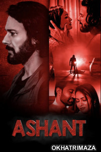 Ashant (2023) Hindi Season 1 Web Series