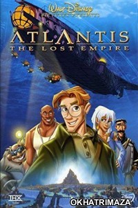 Atlantis The Lost Empire (2001) Dual Audio Hollywood Hindi Dubbed Movie