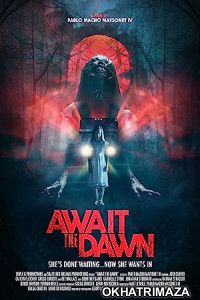 Await the Dawn (2020) HQ Telugu Dubbed Movie
