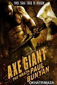 Axe Giant The Wrath Of Paul Bunyan (2013) Hollywood Hindi Dubbed Movie