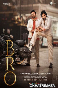 BRO (2023) ORG South Indian Hindi Dubbed Movie