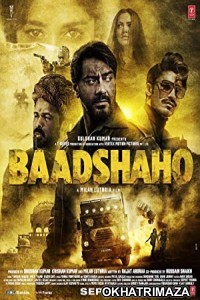 Baadshaho (2017) Bollywood Hindi Movie