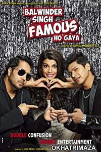 Balwinder Singh Famous Ho Gaya (2014) Bollywood Hindi Movie