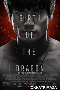 Birth of the Dragon (2016) Dual Audio UNCUT Hollywood Hindi Dubbed Movie
