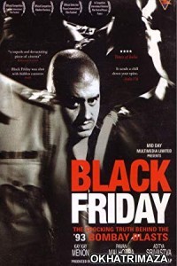 Black Friday (2004) Bollywood Hindi Movie