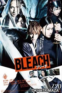 Bleach (2018) Japanese Hollywood Movie