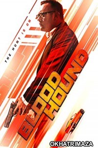 Bloodhound (2020) UnOfficial Hollywood Hindi Dubbed Movie