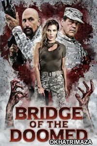 Bridge of the Doomed (2023) HQ Tamil Dubbed Movie