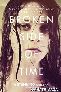 Broken Side of Time (2013) Unofficial Hollywood Hindi Dubbed Movie