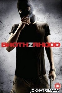 Brotherhood (2010) ORG Hollywood Hindi Dubbed Movie