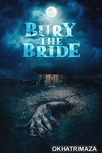 Bury the Bride (2023) HQ Bengali Dubbed Movie