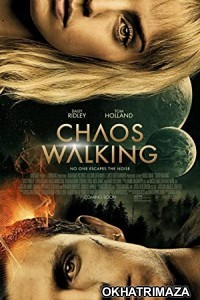 Chaos Walking (2021) Hollywood English Movie