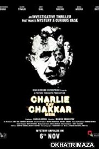 Charlie Kay Chakkar Mein (2015) Bollywood Hindi Movie
