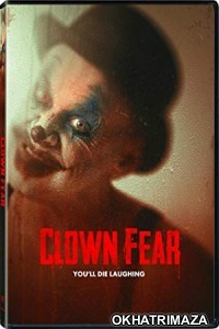 Clown Fear (2020) UnOfficial Hollywood Hindi Dubbed Movie