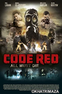 Code Red (2013) Hollywood Hindi Dubbed Movie