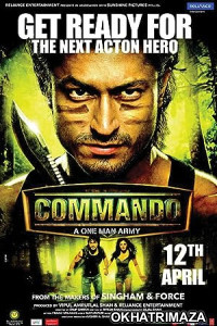 Commando (2013) Bollywood Hindi Movie