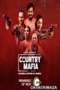 Country Mafia (2022) Hindi Season 1 Complete Show