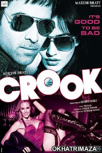 Crook (2010) Bollywood Hindi Movie
