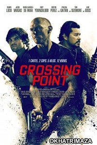 Crossing Point (2016) Hollywood Hindi Dubbed Movie