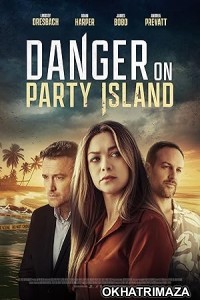 Danger on Party Island (2024) HQ Hindi Dubbed Movie