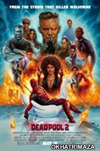 Deadpool 2 (2018) Dual Audio Hollywood Hindi Dubbed Movie Download
