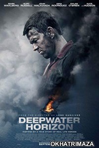 Deepwater Horizon (2016) Hollywood Hindi Dubbed Movie