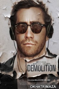 Demolition (2015) Hollywood Hindi Dubbed Movie