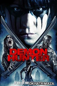 Demon Hunter (2016) UNRATED Hollywood Hindi Dubbed Movie