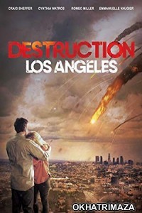 Destruction Los Angeles (2017) Hollywood Hindi Dubbed Movie