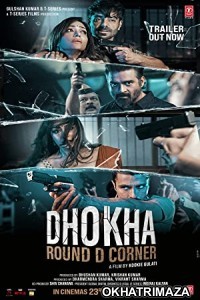Dhoka Round D Corner (2022) Bollywood Hindi Movies